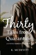 Thirty Tales from Quarantine - Bild 1