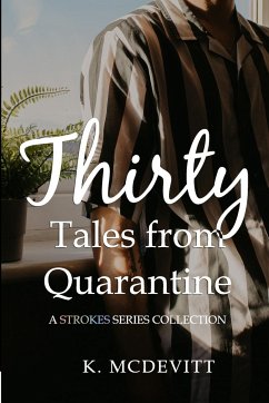 Thirty Tales from Quarantine - McDevitt, K.