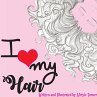 I Love My Hair - Bild 1