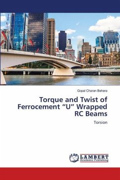 Torque and Twist of Ferrocement ¿U¿ Wrapped RC Beams - Behera, Gopal Charan