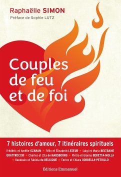 Couples de feu et de foi (eBook, ePUB) - Simon, Raphaëlle