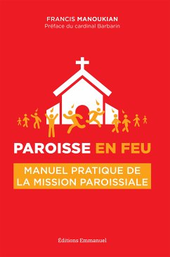 Paroisse en feu (eBook, ePUB) - Manoukian, Francis