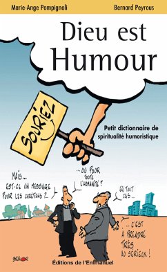 Dieu est humour - Tome 1 (eBook, ePUB) - Peyrous, Bernard