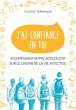 J'ai confiance en toi (eBook, ePUB) - Bild 1