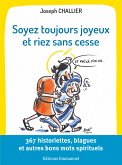 Soyez toujours joyeux et riez sans cesse (eBook, ePUB)