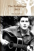 The Folksinger 2013