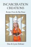Incarceration Creations