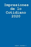 Impresiones de lo cotidiano 2020