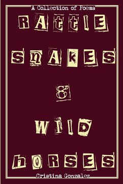 Rattlesnakes & Wild Horses - Gonzalez, Cristina