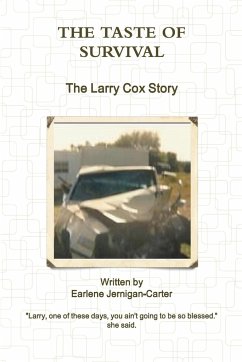 THE TASTE OF SURVIVAL, The Larry Cox Story - Jernigan-Carter, Earlene