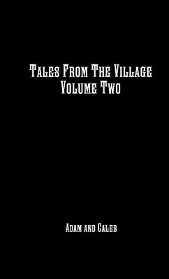 Tales From The Village Vol. Two - Baldwin, Adam And Caleb