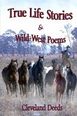 True Life Stories & Wild West Poems