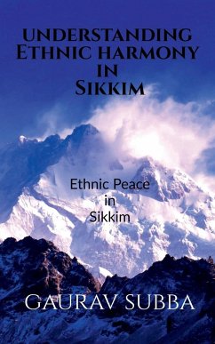 Understanding Ethnic Harmony in Sikkim - Subba, Gaurav