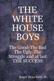 WHITE HOUSE BOYS