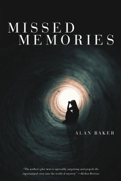 Missed Memories - Baker, Alan