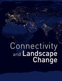 Connectivity and Landscape Change