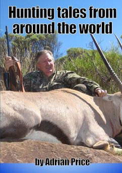 Hunting Tales from Around the World - Price, Adrian