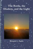 The Battle, the Diadem, and the Light