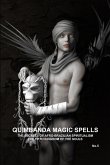QUIMBANDA MAGIC SPELLS, THE SECRETS OF AFRO-BRAZILIAN SPIRITUALISM, THE FIFTH KINGDOM OF THE SOULS, No.5