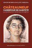 Châteauneuf, Carrefour de sainteté (eBook, ePUB)