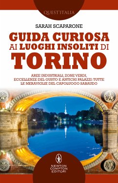 Guida curiosa ai luoghi insoliti di Torino (eBook, ePUB) - Scaparone, Sarah