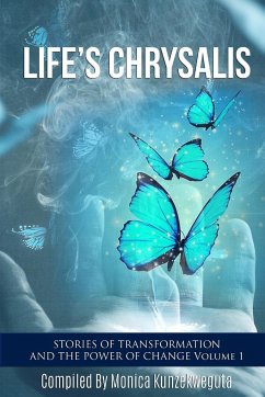 Life's Chrysalis - Kunzekweguta, Monica