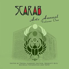 Scarab Arts Annual - Vato; Flannery Ericson, Treena; Ritz, Bridgett