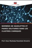 NOMBRES DE SQUELETTES ET PAIRES SOLITAIRES DANS LES CLUSTERS CHIMIQUES