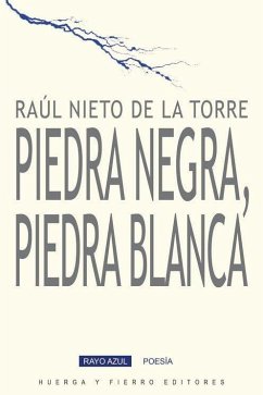 Piedra negra, piedra blanca