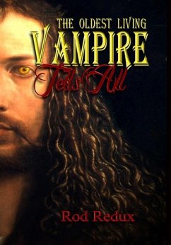 Cover The Oldest Living Vampire Tells All