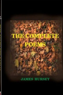 The Complete Poems - Hursey, James
