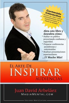 El Arte De Inspirar Audiencias - Arbeláez, Juan David