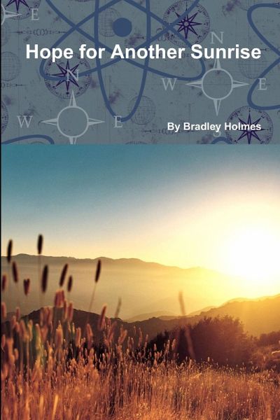 The Hope for another Sunrise