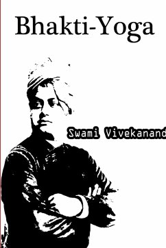 Bhakti-Yoga - Swami Vivekananda