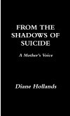 From the Shadows of Suicide