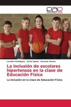 La inclusión de escolares hipertensos en la clase de Educación Física - Rodriguez, Lourdes;Aguiar, Xenia;Ramos, Gonzalo