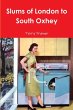 Slums of London to South Oxhey - Bild 1
