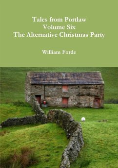 Tales from Portlaw Volume Six - The Alternative Christmas Party - Forde, William