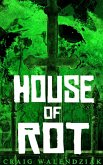 House of Rot