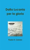 Dalla Lucania per la gloria