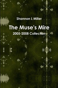 Muse's Mire - Miller, Shannon