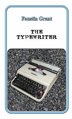 The Typewriter - Grant, Faustin