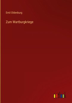 Zum Wartburgkriege - Oldenburg, Emil