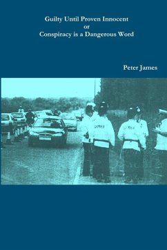 Guilty Until Proven Innocent - James, Peter