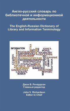 The English-Russian Dictionary of Library and Information Terminology - Richardson, John
