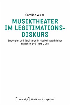 Musiktheater im Legitimationsdiskurs (eBook, PDF) - Wiese, Caroline