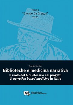Biblioteche e medicina narrativa (eBook, PDF) - Scarinci, Virginia