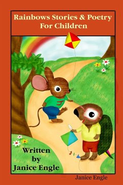 Rainbows Stories & Poetry For Children - Engle, Janice