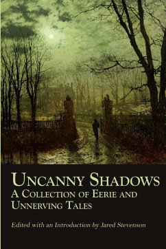 Uncanny Shadows - Stevenson, Jared