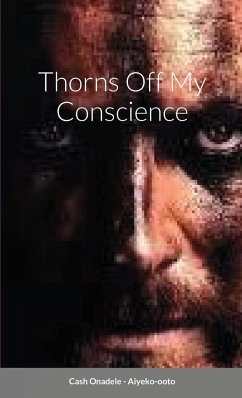 Thorns Off My Conscience - Onadele, Cash